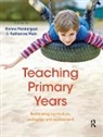Katherine Main, Donna (Griffith University Pendergast, Donna Main Pendergast, Katherine Main, Donna Pendergast, Pendergast Donna - Teaching Primary Years