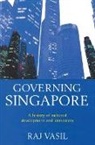 Raj Vasil, Vasil Raj - Governing Singapore