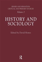 David Howes, David Howes, Howes David - Senses and Sensation: Vol 2