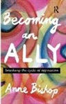 Anne Bishop, Bishop Anne - Becoming an Ally