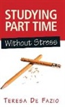 Teresa De Fazio - Studying Part Time Without Stress