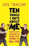 Joe Tracini - Ten Things I Hate About Me