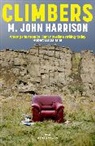 M John Harrison, M. John Harrison - Climbers