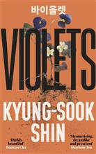 Kyung-Sook Shin, Shin Kyung-Sook - Violets