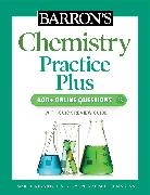 Mark Kernion, Joseph A. Mascetta - Barron's Chemistry Practice Plus: 400+ Online Questions and Quick Study Review
