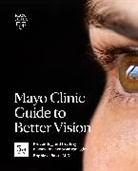 Sophie J. Bakri - Mayo Clinic Guide To Better Vision (3rd Edition)