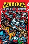 Czarface, Chris Robinson, Seamus aka MC Esoteric Ryan, Z2 Comics, Ariel Olivetti - Czarface: A Czar is Born