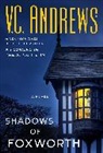 V. C. Andrews, V.C. Andrews - Shadows of Foxworth