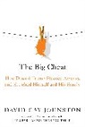 David Cay Johnston, Johnston David Cay - The Big Cheat