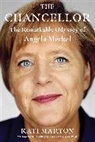 Kati Marton - The Chancellor