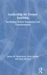 Justin Bathon, Justin (University of Kentucky Bathon, Scott Mcleod, Scott (University of Colorado Denver McLeod, McLeod Scott, Jayson W. Richardson... - Leadership for Deeper Learning