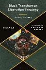 Philip Butler, Butler Philip - Black Transhuman Liberation Theology