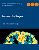 Esther Davidsen, Torben Riise, Maria Tønnersen - Demenshåndbogen
