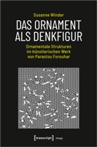 Susanne Winder - Das Ornament als Denkfigur