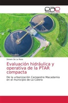Steven De La Rosa - Evaluación hidráulica y operativa de la PTAR compacta