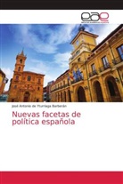 José Antonio de Yturriaga Barberán - Nuevas facetas de política española