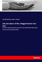John O. Foster, David Sherman - Life and Labors of Mrs. Maggie Newton Van Cott