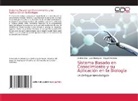 Andrés Díaz, Miguel Palomino, Juan Rodríguez - Sistema Basado en Conocimiento y su Aplicación en la Biología