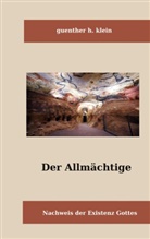 Günter H Klein, Günter H. Klein - Der Allmächtige
