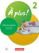 Catherine Jorißen - À plus ! Neubearbeitung - Französisch als 1. und 2. Fremdsprache - Ausgabe 2020 - Band 2. Bd.2