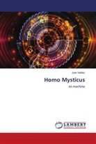 Juan Valdez - Homo Mysticus