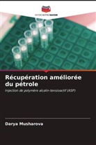 Darya Musharova - Récupération améliorée du pétrole