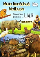 Rufebo *, Rufebo, Rufebo * - Mein tierisches Malbuch