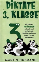 Martin Hofmann, Martin Hofmann - Diktate 3. Klasse