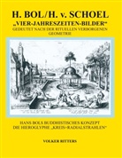 Volker Ritters - H. Bol / H.v.Schoel >Die vier Jahreszeiten - Bilder<  gedeutet nach der rituellen verborgenen Geometrie