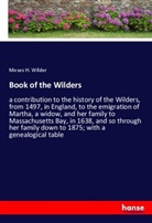 Moses H. Wilder - Book of the Wilders