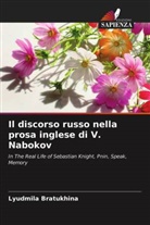 Lyudmila Bratukhina - Il discorso russo nella prosa inglese di V. Nabokov