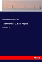 Orpheus C. Kerr, Robert H. Newell - The Orpheus C. Kerr Papers
