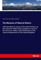 T. Spencer Cobbold, William S. Dallas, John Richardson - The Museum of Natural History