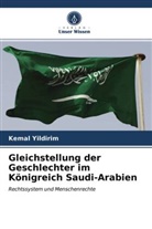 Kemal Yildirim - Gleichstellung der Geschlechter im Königreich Saudi-Arabien