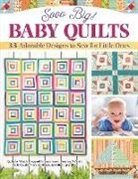 Editors of Fox Chapel Publishing, Amelia Johanson - Sooo Big! Baby Quilts
