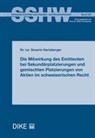 Severin Harisberger - Die Mitwirkung des Emittenten bei Sekundärplatzierungen und gemischten Platzierungen von Aktien im schweizerischen Recht