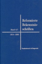 Evang. Kirche in Deutschland, Evangelische Kirche in Deutschland (EKD), Andreas Mühling, Pe Opitz, Peter Opitz - Reformierte Bekenntnisschriften