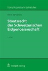 Pierre Tschannen - Staatsrecht der Schweizerischen Eidgenossenschaft