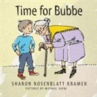Sharon Rosenblatt Kramer, Michael Sayre - Time for Bubbe