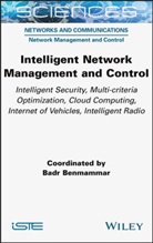 Badr Benmammar - Intelligent Network Management and Control