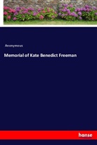 Anonymous - Memorial of Kate Benedict Freeman