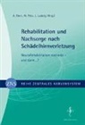 Ebert, A Ebert, Fries, W Fries, L Ludwig - Zentrales Nervensystem - Rehabilitation und Nachsorge nach Sch&auml;delhirnverletzung Band 4