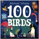 Michael Whaite, Whaite Michael - 100 Birds
