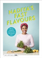 Nadiya Hussain - Nadiya's Fast Flavours