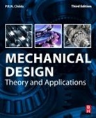P. R. C. Childs, P. R. N. Childs, P.R.C. (Head of the Dyson School of Engineering Design Childs, P.R.N. Childs, P.R.N. (Head of the Dyson School of Engineering Design Childs, T. H. C. Childs... - Mechanical Design