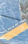 Rosmarie Waldrop - Nick of Time