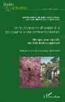 Chrétien Ngouanet, Hervé Tchekote, Moïse Tsayem Demaze, Aristide Yemmafouo - De la géographie physique à la géographie socio-environnementale