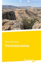 Peter Neuhaus, Peter Neuhaus - Vertreterwitze
