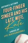 Arthur D. Hittner - Four-Finger Singer and His Late Wife, Kate