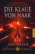 Joe Dever - Die neuen Kai Krieger 7: Die Klaue von Naar